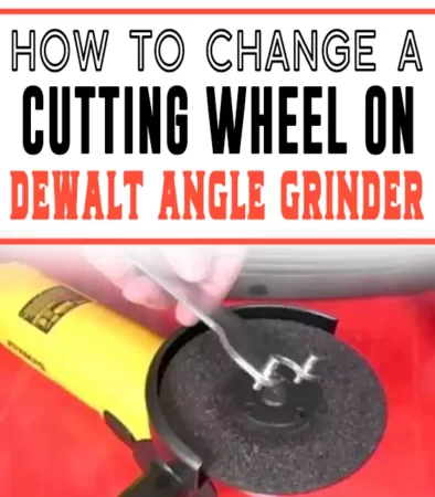 Changing a Cutting Wheel on Dewalt Angle Grinder