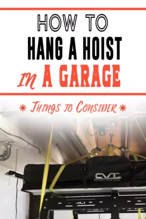 How to Hang a Hoist in a Garage